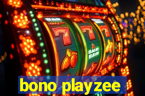 bono playzee